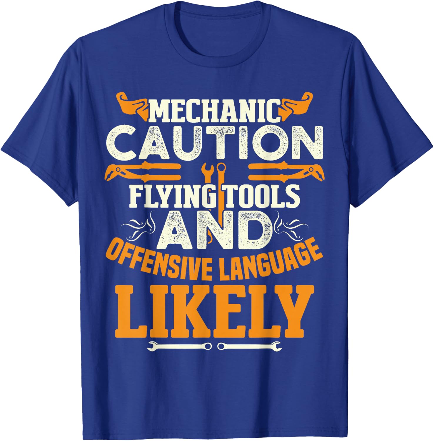 Mechanic Caution Message Funny Auto Mechanic Dad Father T-Shirt - T-Shirt | Royal