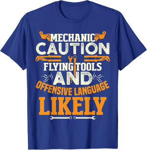 Mechanic Caution Message Funny Auto Mechanic Dad Father T-Shirt - T-Shirt | Royal