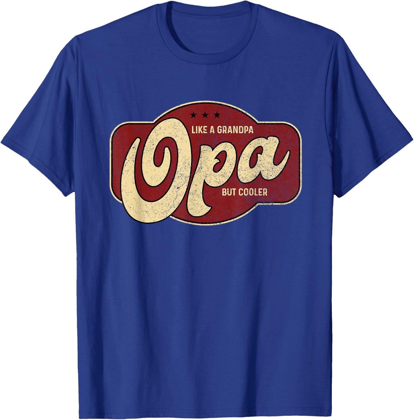 Vintage Opa Like a Grandpa but Cooler - Opa Grandpa T-Shirt - T-Shirt | Royal