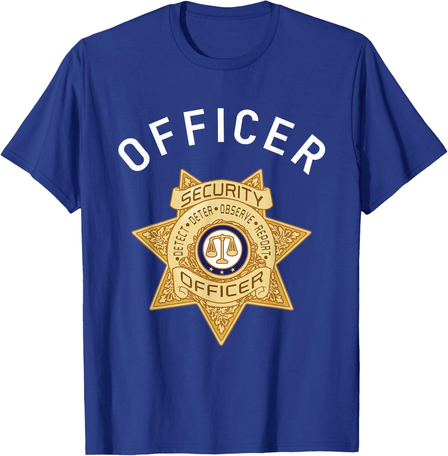 Security Officer Enforcement Badge For Policemen Sheriff T-Shirt - T-Shirt | Royal