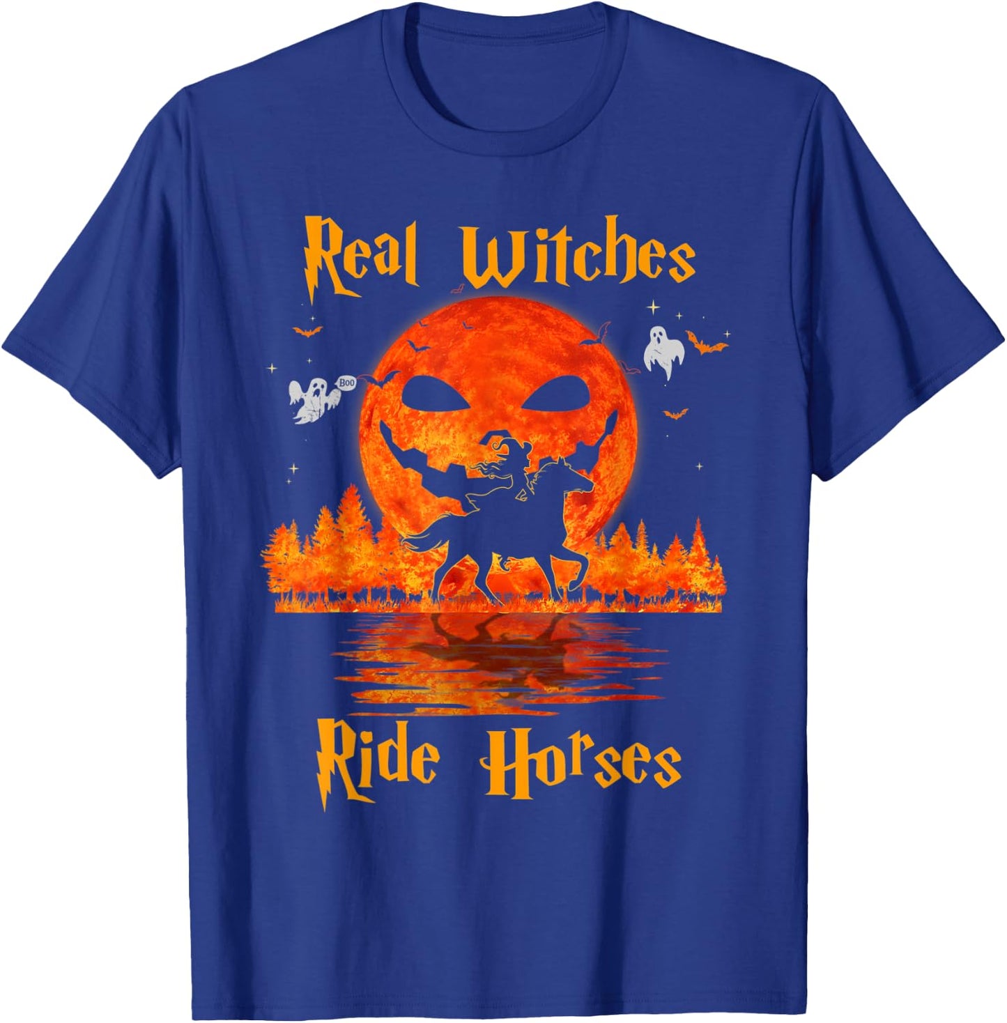 Real Witches Ride Horses Halloween Girl Riding Horse Lovers T-Shirt - T-Shirt | Royal