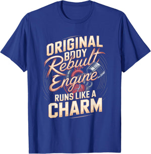 Heart Transplant Body Rebuilt Engine Runs Like A Charm T-Shirt - T-Shirt | Royal