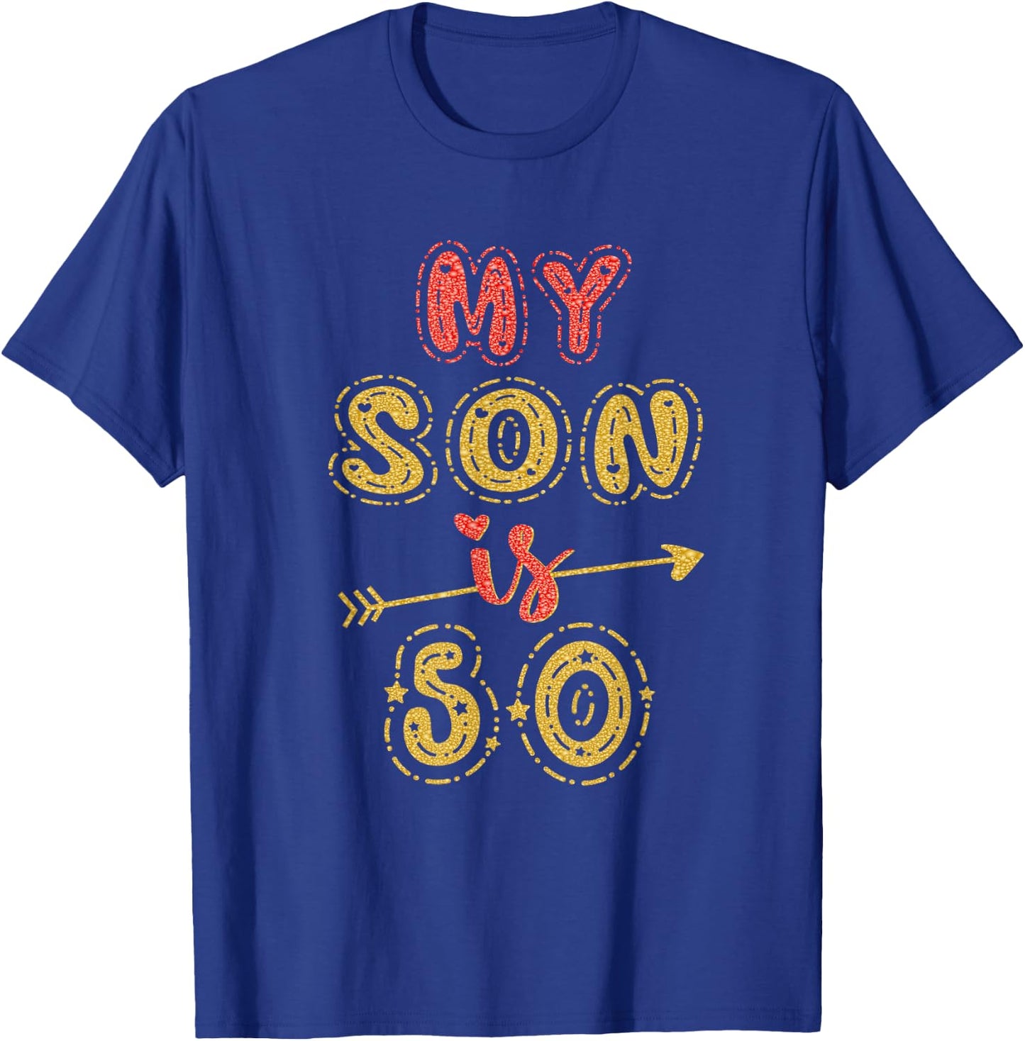 My Son Is 50 Years Old 50th Birthday Idea T-Shirt - T-Shirt | Royal