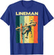 Funny Vintage Lineman Designs Men Women Electronics Lovers T-Shirt - T-Shirt | Royal