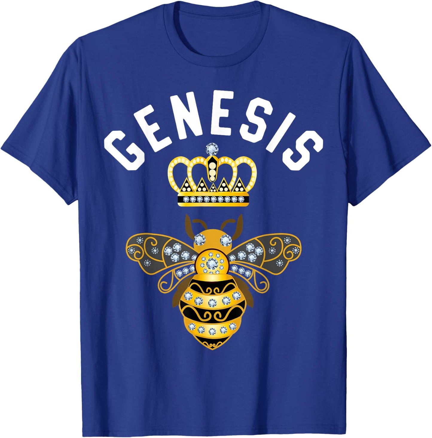 Genesis Name Genesis Birthday Gifts Queen Crown Bee Genesis T-Shirt - T-Shirt | Royal