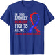 In This Family Nobody Fights Alone Congenital heart disease T-Shirt - T-Shirt | Royal