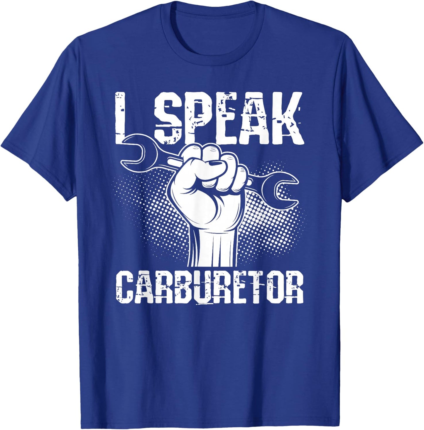 I Speak Carburetor Car Mechanic T-Shirt - T-Shirt | Royal