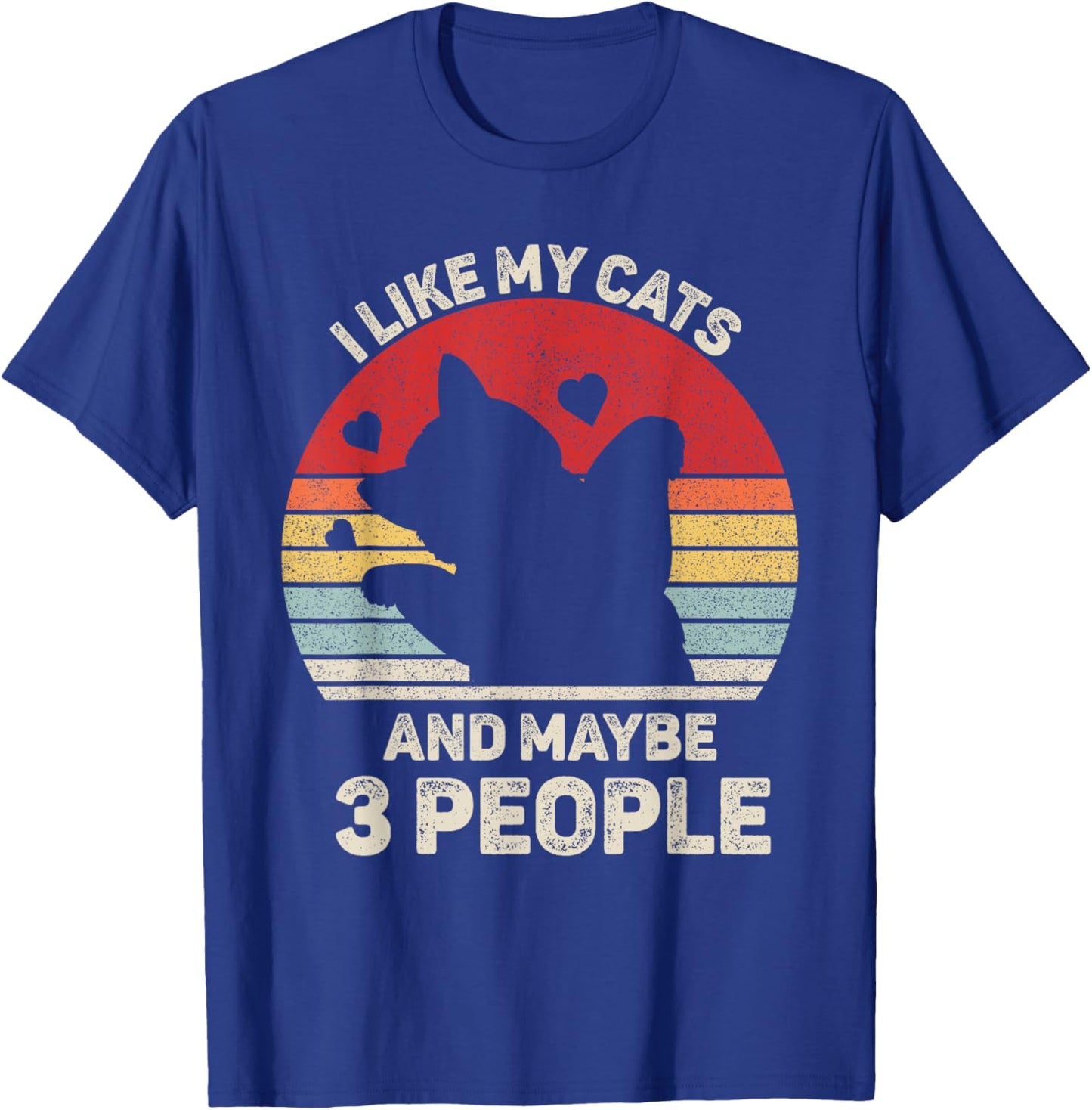 Vintage Retro I Like My Cats And Maybe 3 People Funny Cat T-Shirt - T-Shirt | Royal