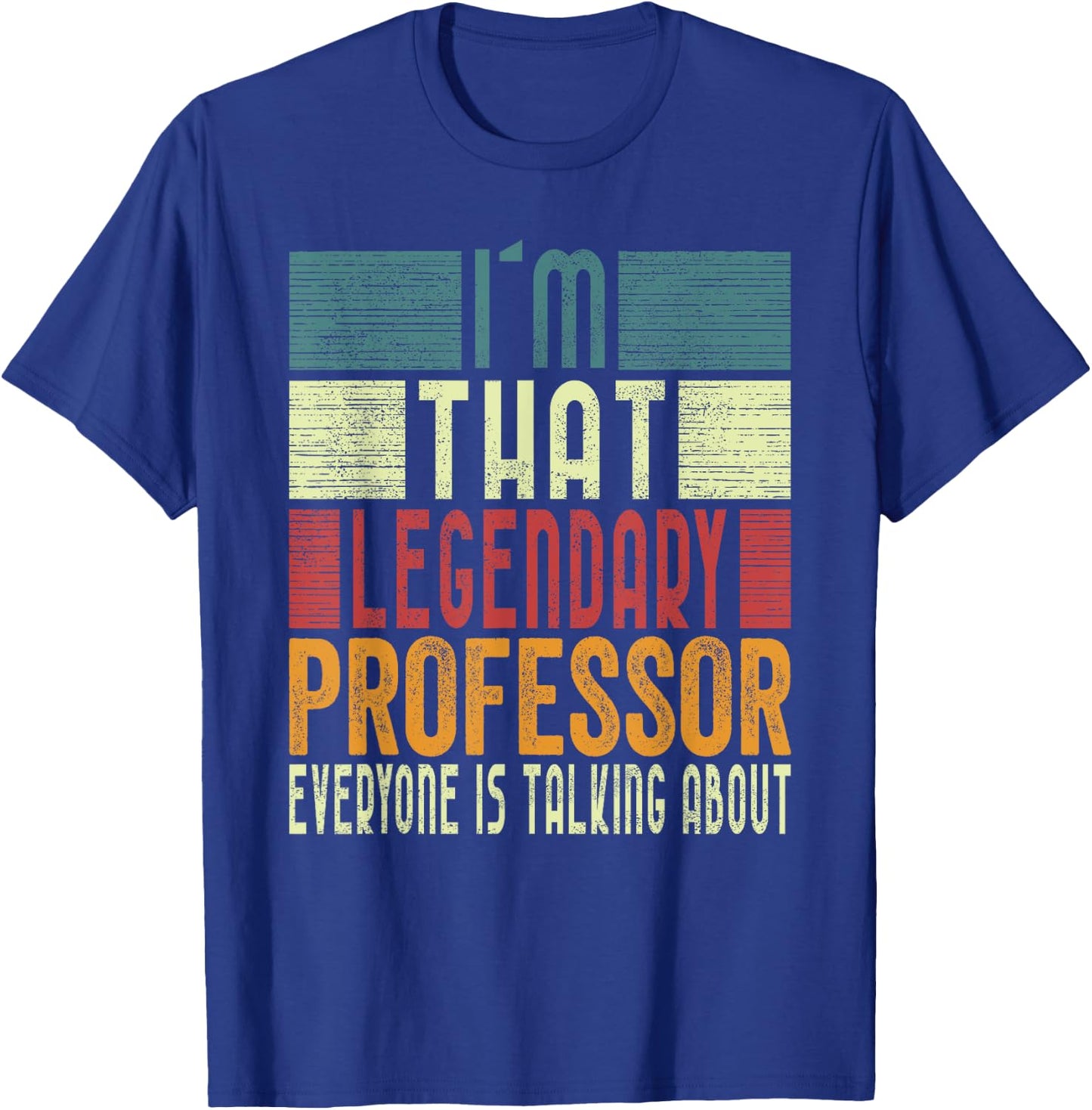 I´m That Legendary Professor Costume Adult T-Shirt - T-Shirt | Royal