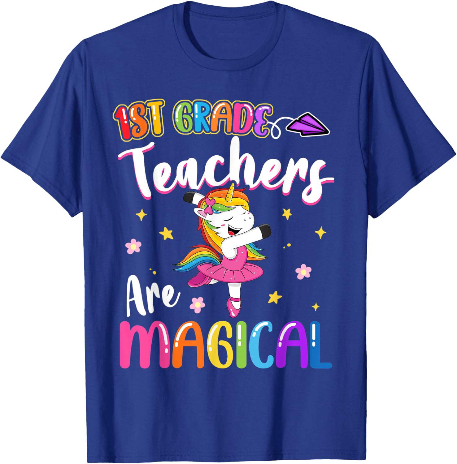 1st Grade Teachers Are Magical First Grade Unicorn Teacher T-Shirt - T-Shirt | Royal