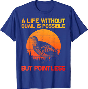 Cool Quail Women Bird Hunter Farmer Hunting Birding T-Shirt - T-Shirt | Royal