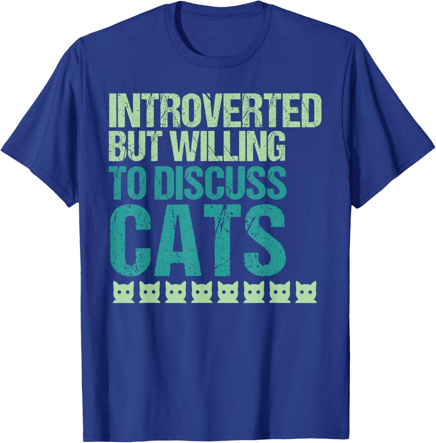 Introverted But Willing To Discuss Cats Introvert Cat Lover T-Shirt - T-Shirt | Royal