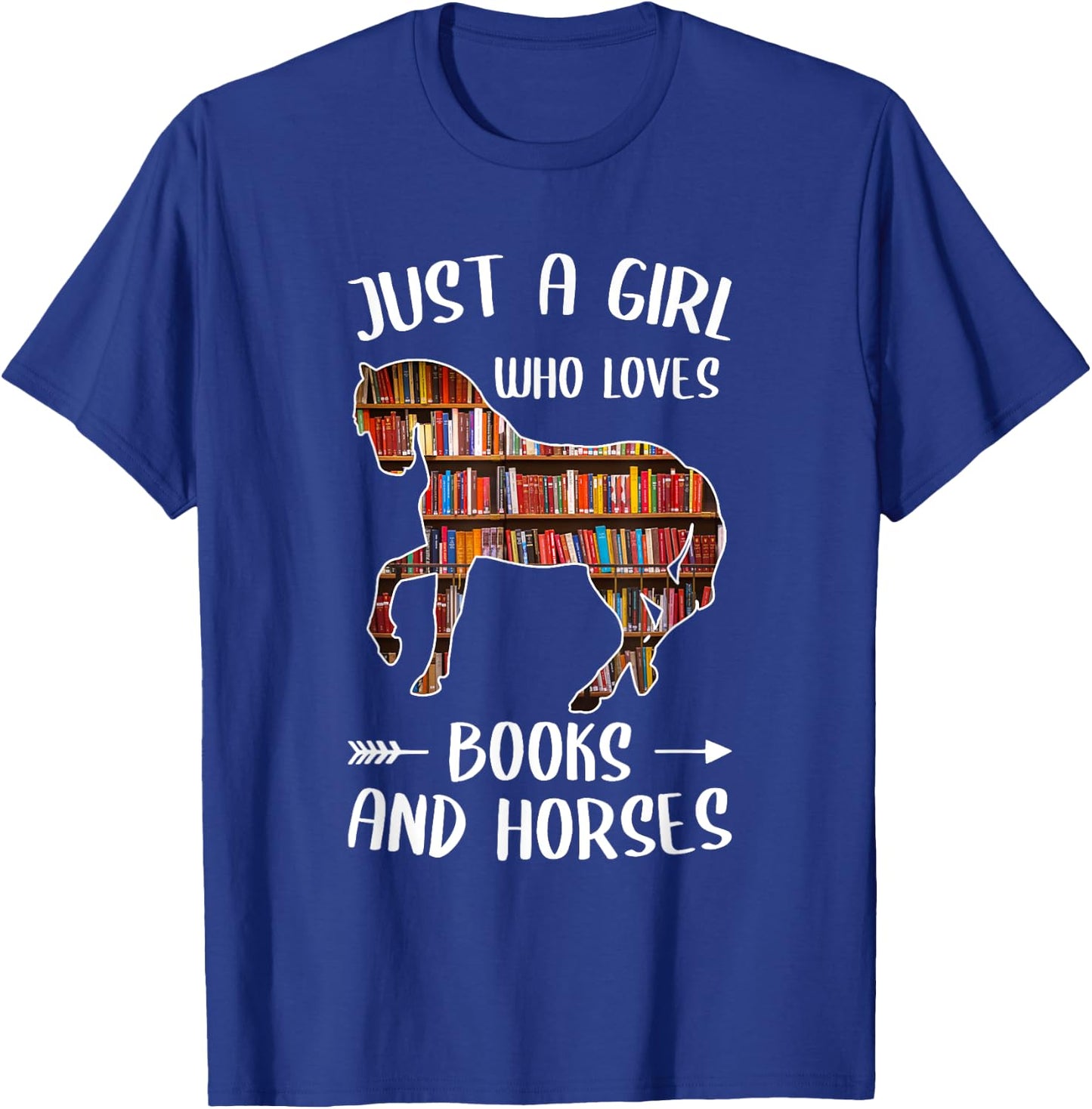 Just A Girl Who Loves Books And Horses - Funny Reading T-Shirt - T-Shirt | Royal