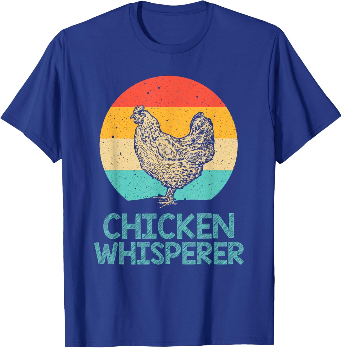 Cool Chicken Whisperer Women Chicken Lover Farmer T-Shirt - T-Shirt | Royal