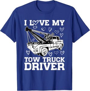 Wife I Love My Tow Truck Driver Tow Trucker T-Shirt - T-Shirt | Royal