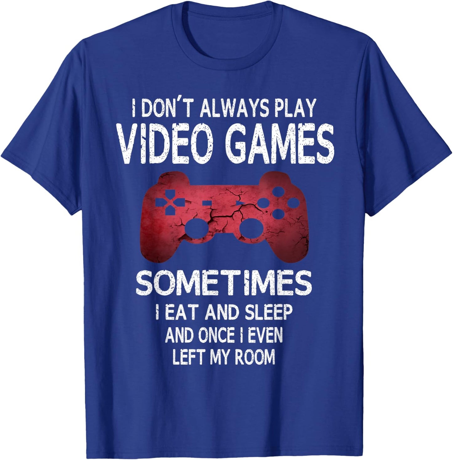 Funny Gamer Gamer Gaming Saying Boys Teenagers T-Shirt - T-Shirt | Royal