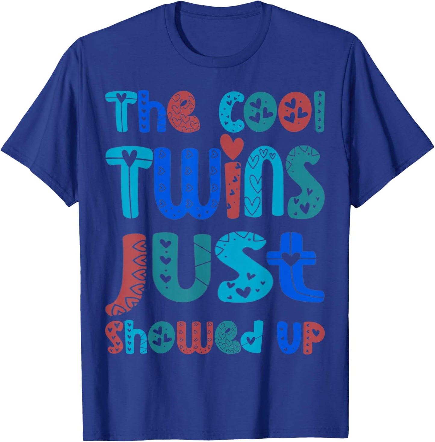 The Cool Twins Just Showed Up Funny Twin Twinning Matching T-Shirt - T-Shirt | Royal