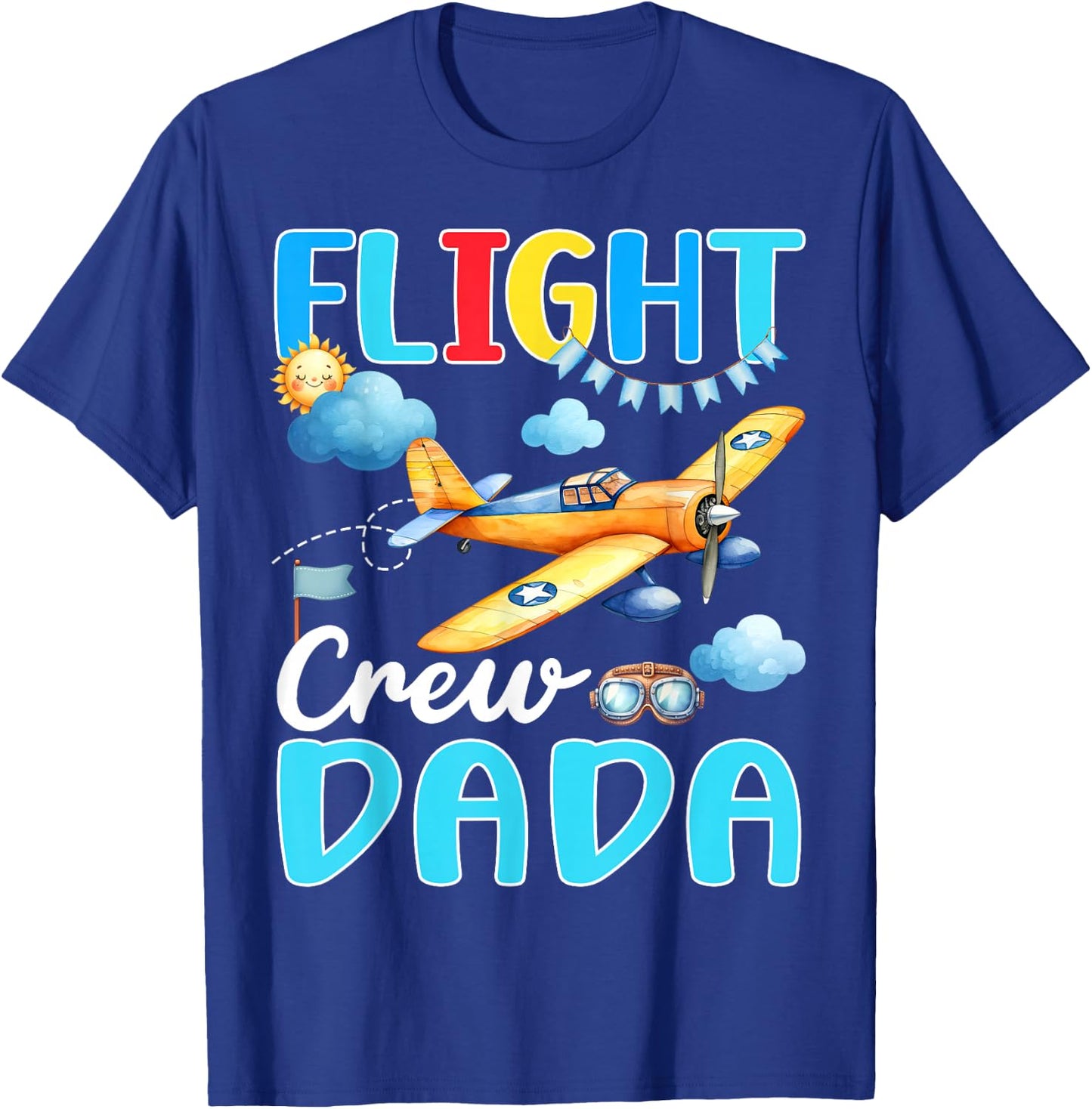 Flight Crew Dada Birthday Squad Airplane Matching Family T-Shirt - T-Shirt | Royal