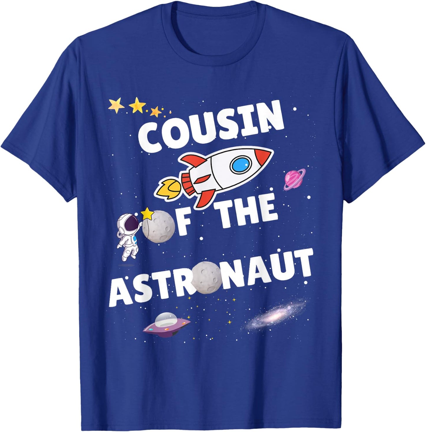 Cousin of the Astronaut Apparel Bday Party Family T-Shirt - T-Shirt | Royal