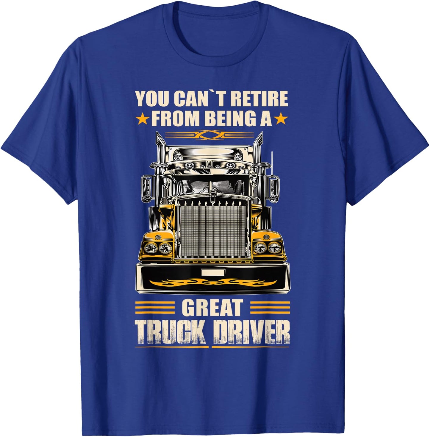 Funny Trucker Retirement Retiring Truck Driver T-Shirt - T-Shirt | Royal
