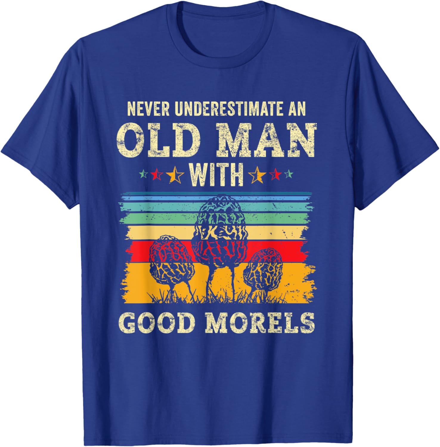 Funny Old Man Dad Morel Mushroom Hunting Grandpa Shrooming T-Shirt - T-Shirt | Royal