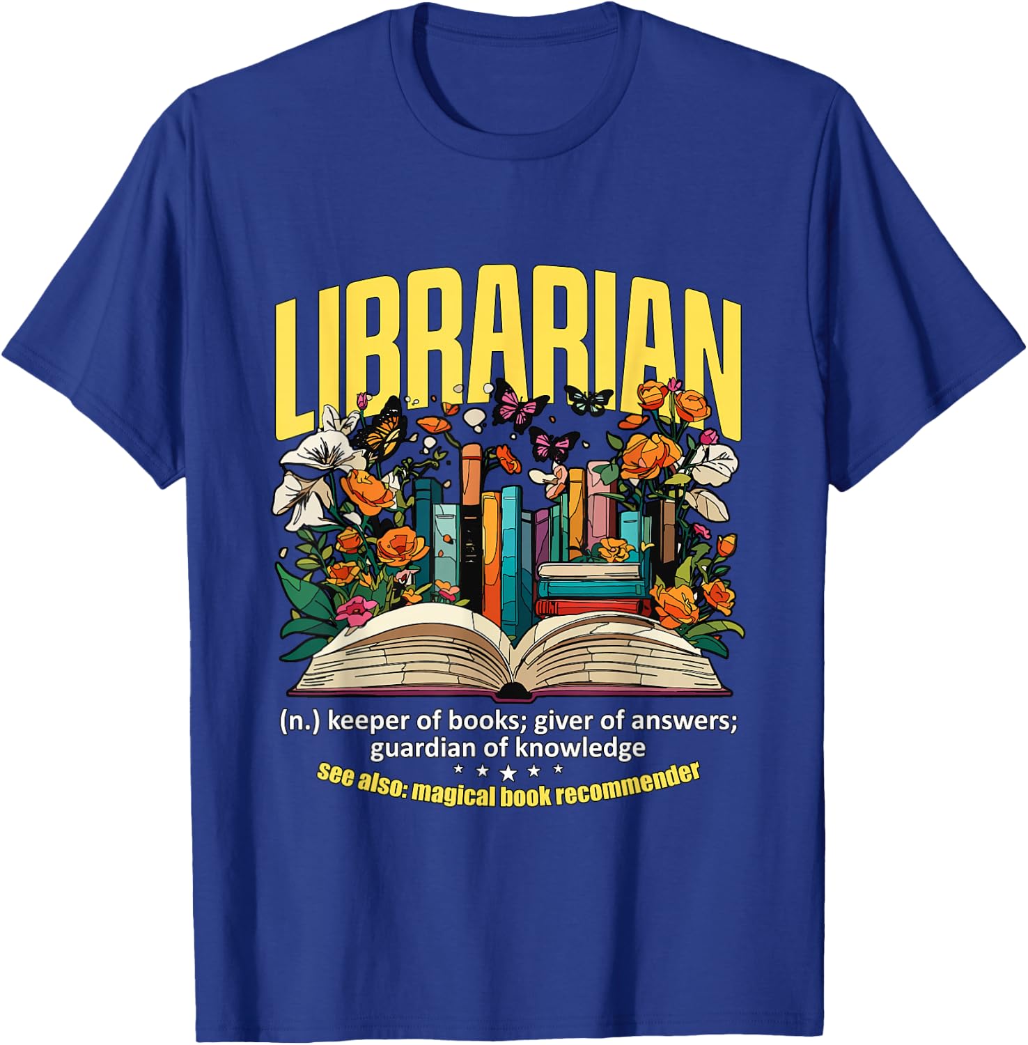 Librarian Keeper Of Books Giver Of Answers Library Librarian T-Shirt - T-Shirt | Royal