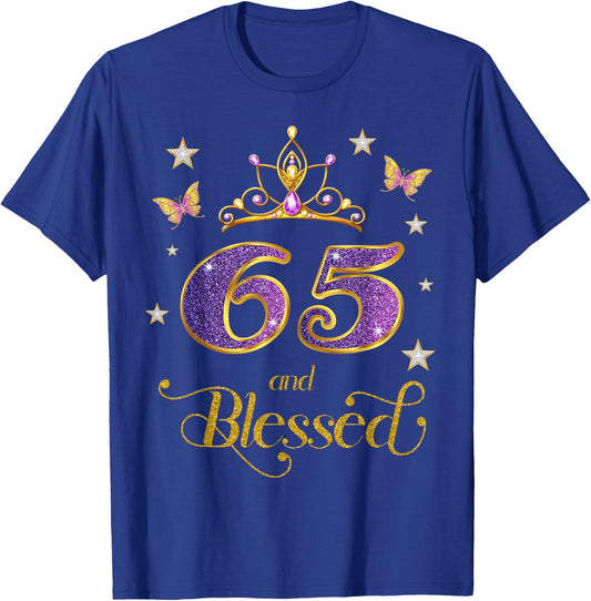 65 and Blessed 65 Years Old Birthday 65th Birthday T-Shirt - T-Shirt | Royal