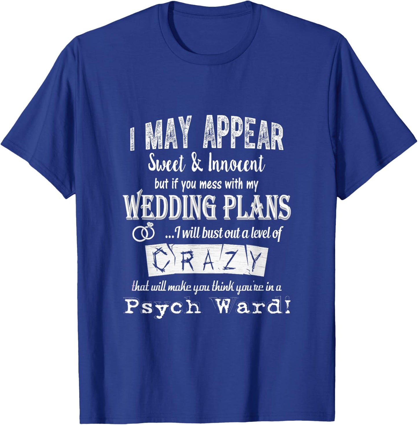 Funny Wedding Shirts: Funny Bride t shirt T-Shirt - T-Shirt | Royal
