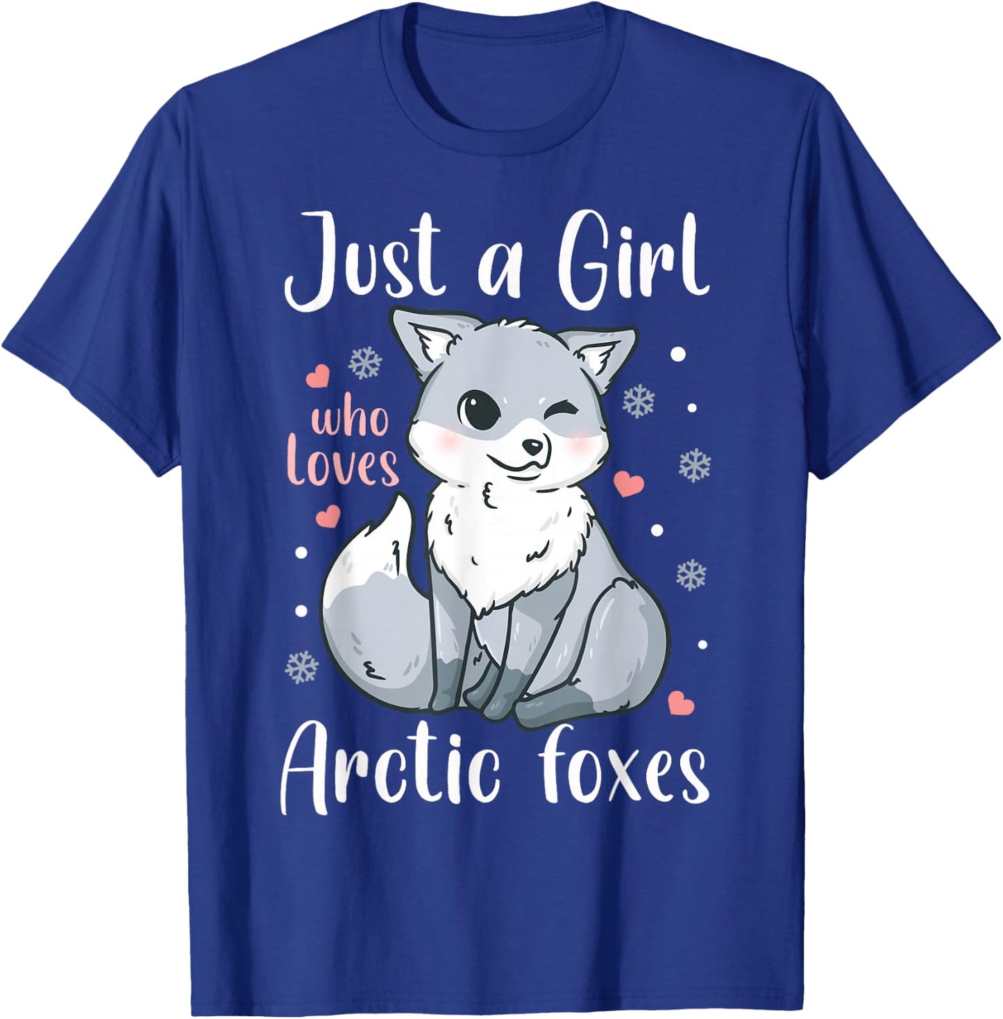 Arctic Foxes Just a Girl Who Loves Arctic Foxes T-Shirt - T-Shirt | Royal