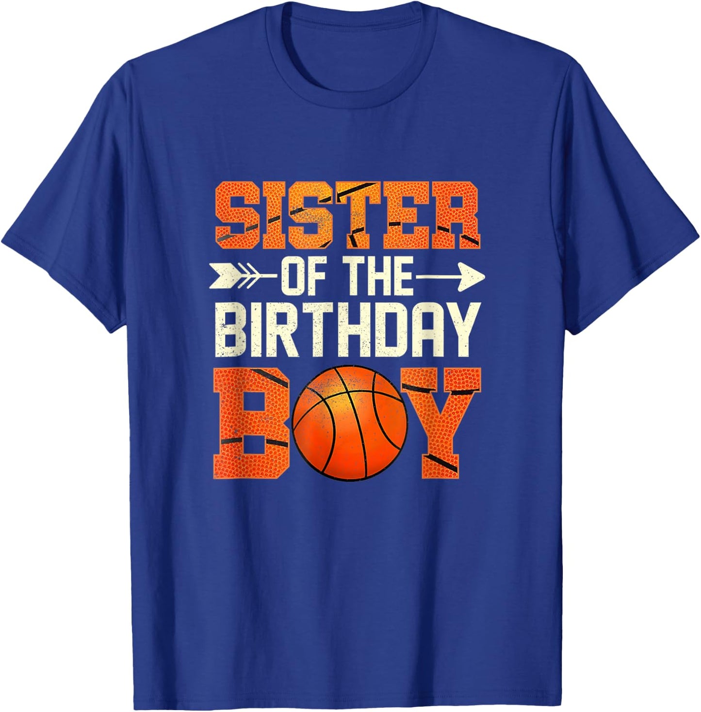 Sister Of The Birthday Boy Basketball Mother Mom Funny T-Shirt - T-Shirt | Royal