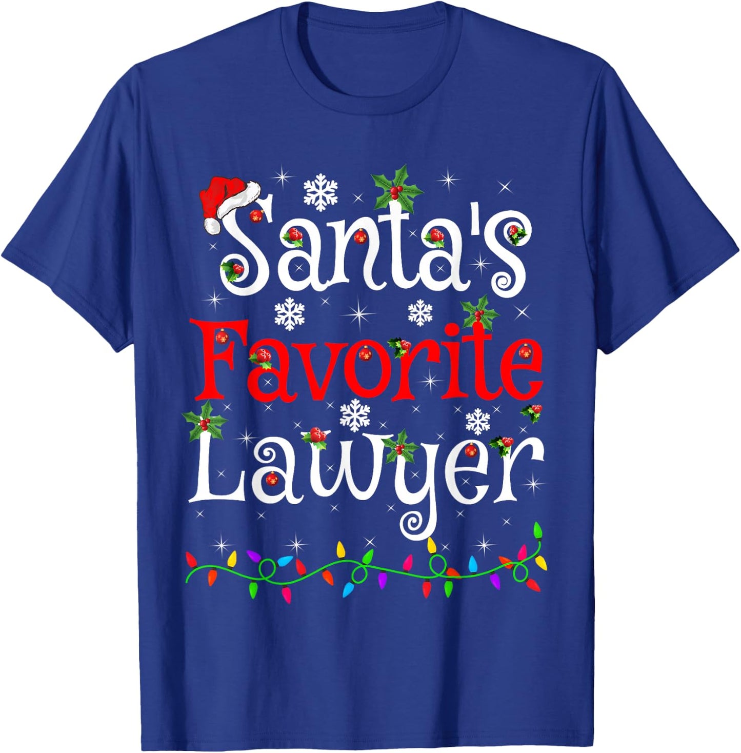 Funny Xmas Lighting Santa's Favorite Lawyer Christmas T-Shirt - T-Shirt | Royal