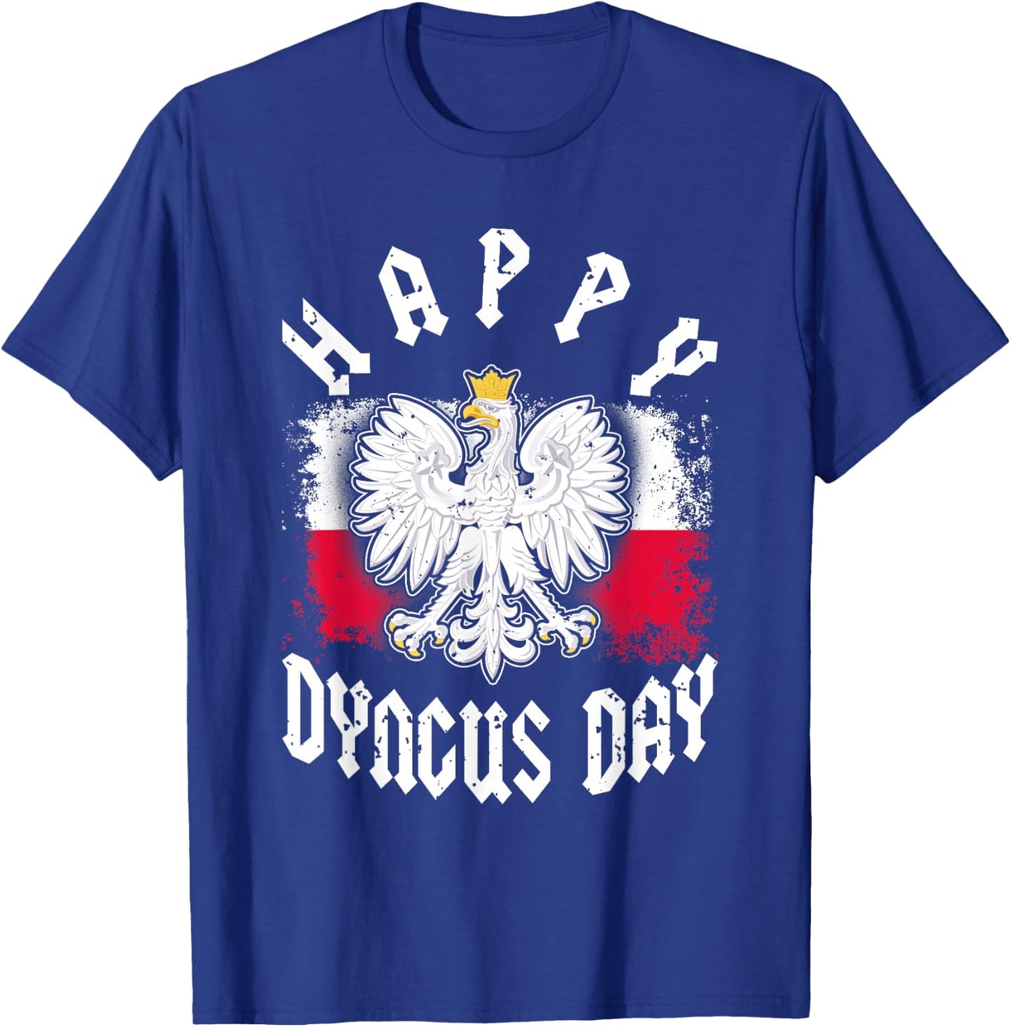 Happy Dyngus Day 2022 Polska Polish White Eagle Dyngus Day T-Shirt - T-Shirt | Royal