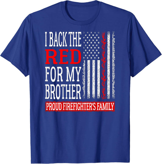 I Back The Red For My Brother - Firefighter's Family Sibling T-Shirt - T-Shirt | Royal