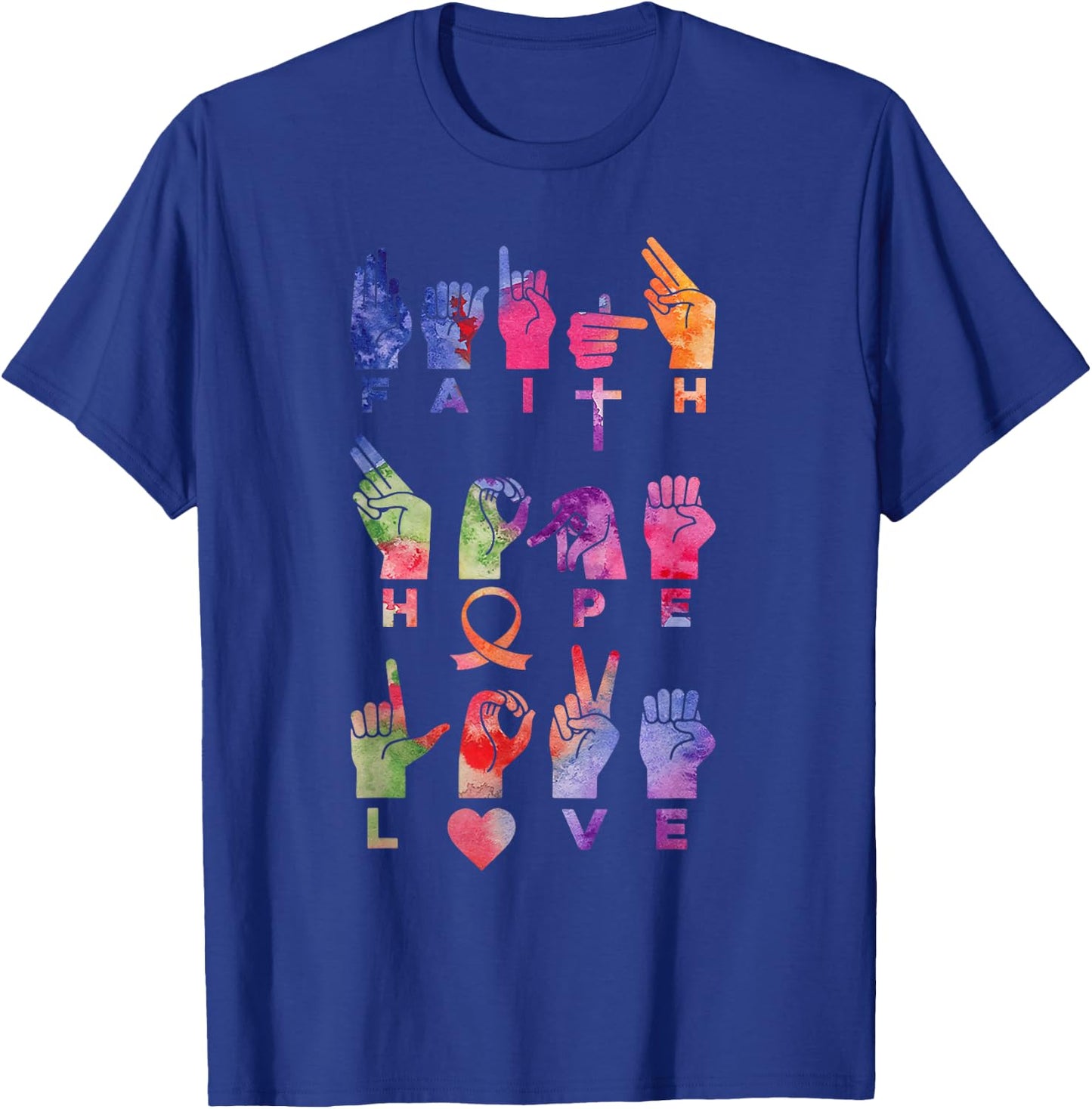 Faith Hope Love ASL American Sign Language T-Shirt - T-Shirt | Royal