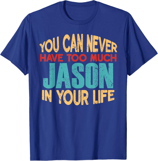 Funny Jason Personalized First Name Joke Item T-Shirt - T-Shirt | Royal
