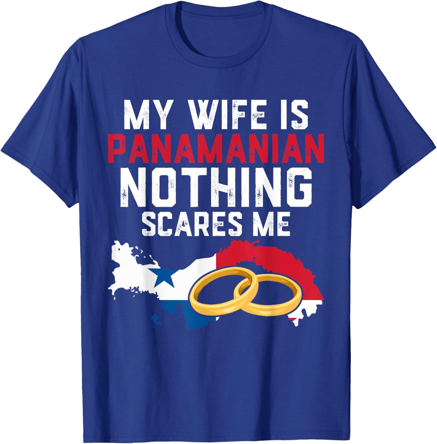 My Wife is Panamanian Funny Panama Husband Appreciation T-Shirt - T-Shirt | Royal