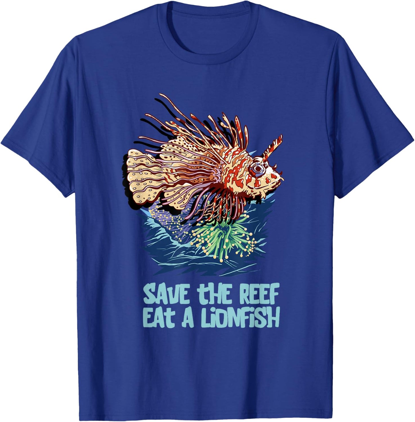 Lionfish Save The Reef Eat Lion Funny Cute Sea Rock Diver T-Shirt - T-Shirt | Royal