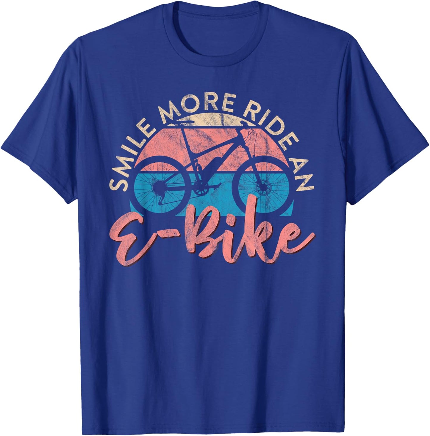 Electric cycling, smile, more ride an e-bike T-Shirt - T-Shirt | Royal