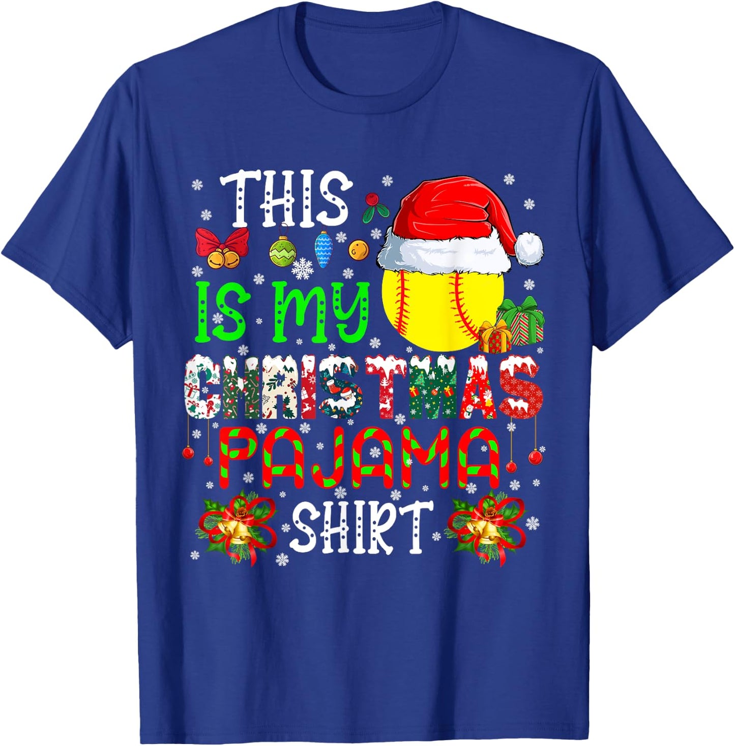 This Is My Christmas Pajama Shirt Santa Softball Ball Player T-Shirt - T-Shirt | Royal