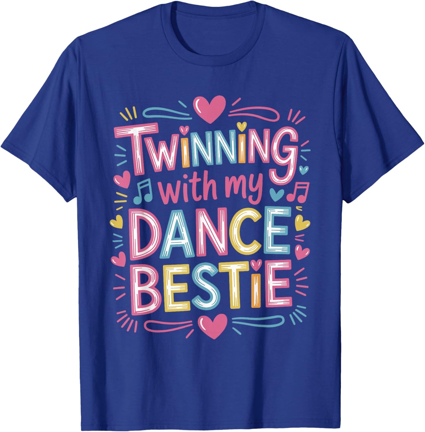 Twinning With My Bestie Matching Dancing Partners Dance T-Shirt - T-Shirt | Royal