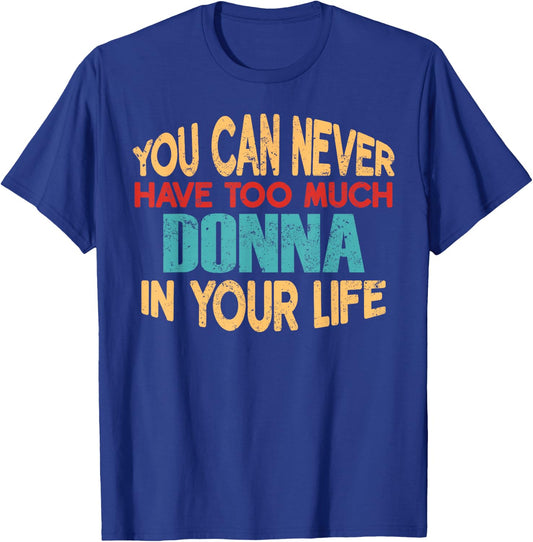 Funny Donna Personalised First Name Joke Item T-Shirt - T-Shirt | Royal