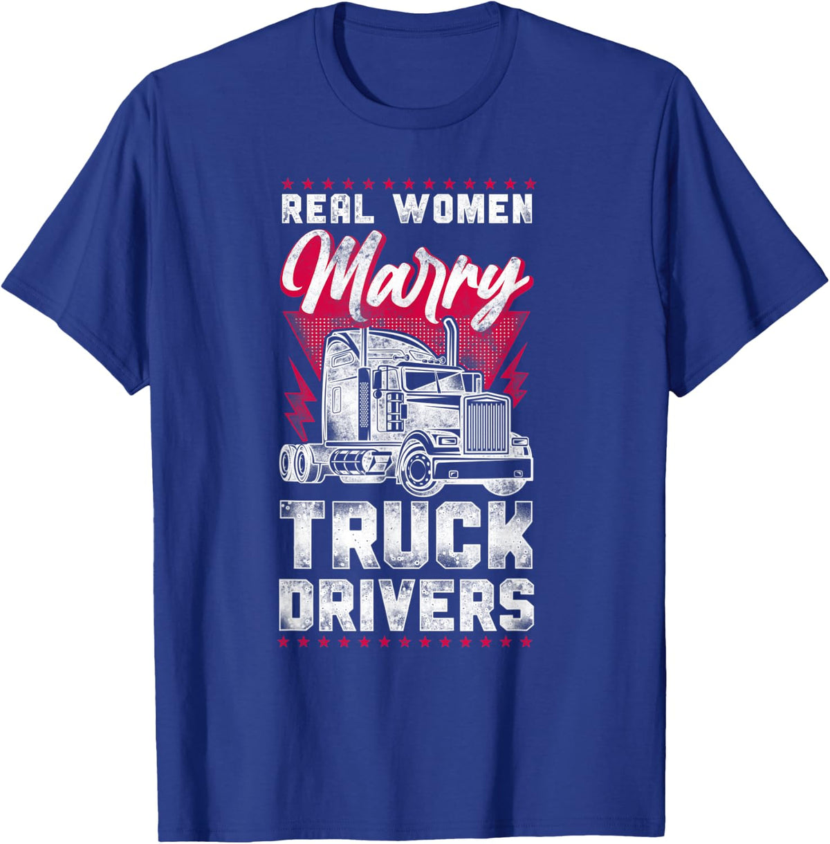 Trucker Truck Driver Wife Girlfriend Vintage Real Women T-Shirt - T-Shirt | Royal