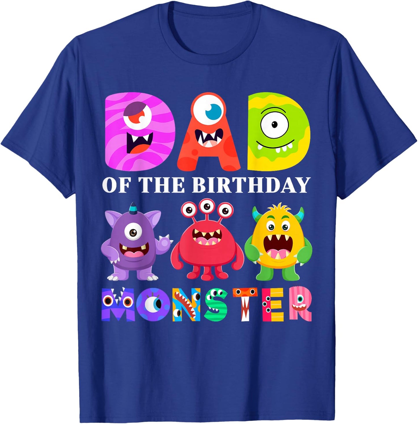 Dad Little Monster Kids 1st Birthday Party Family Monster T-Shirt - T-Shirt | Royal