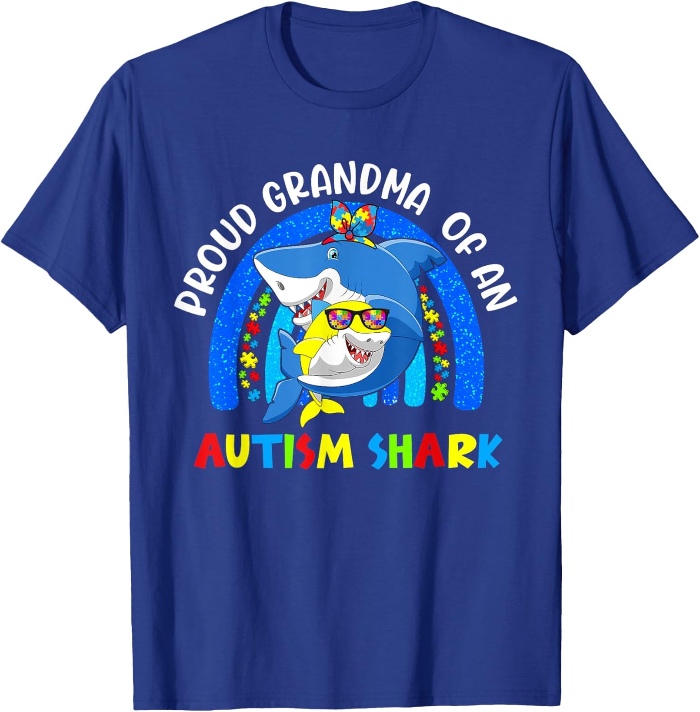Proud Grandma Of Autism Shark Puzzle Piece Rainbow Awareness T-Shirt - T-Shirt | Royal