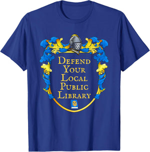 Defend Your Local Public Library T-Shirt - T-Shirt | Royal