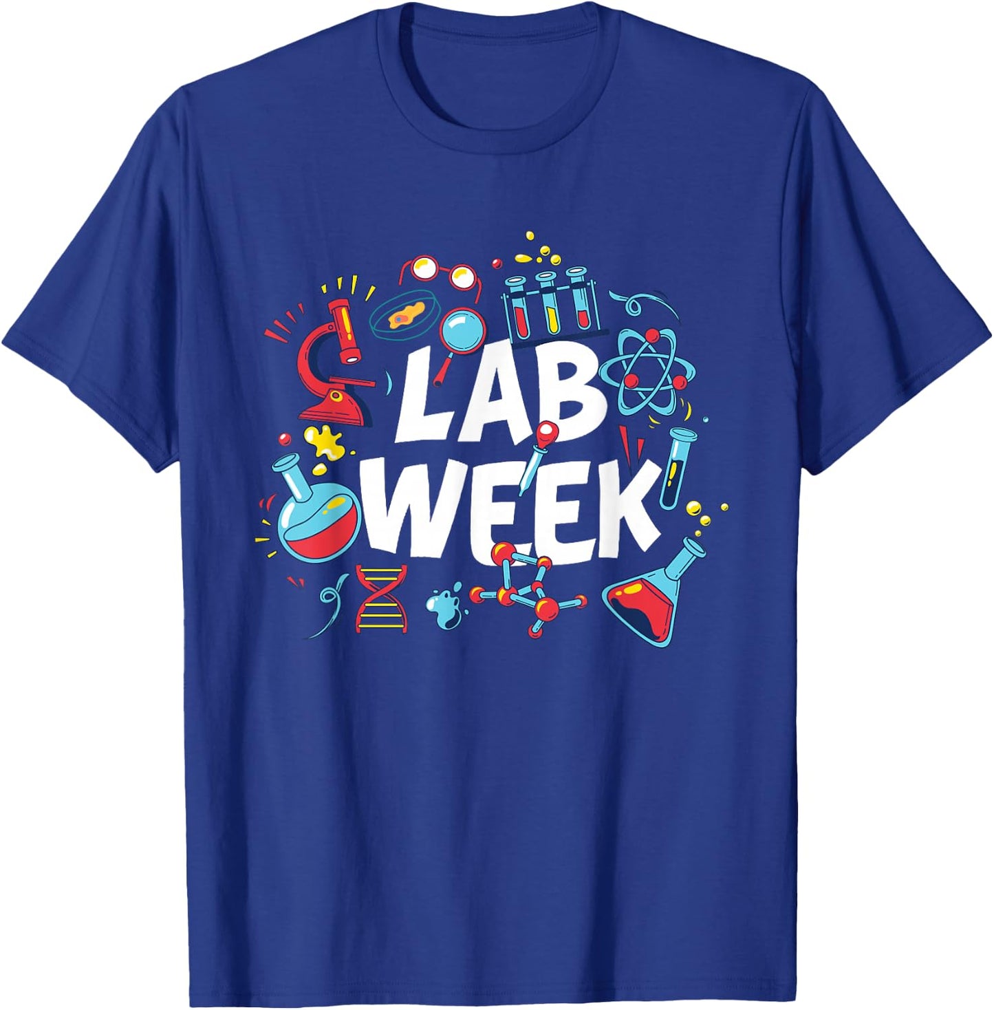 Lab Week - Laboratory Technician Clinical Medical Scientist T-Shirt - T-Shirt | Royal