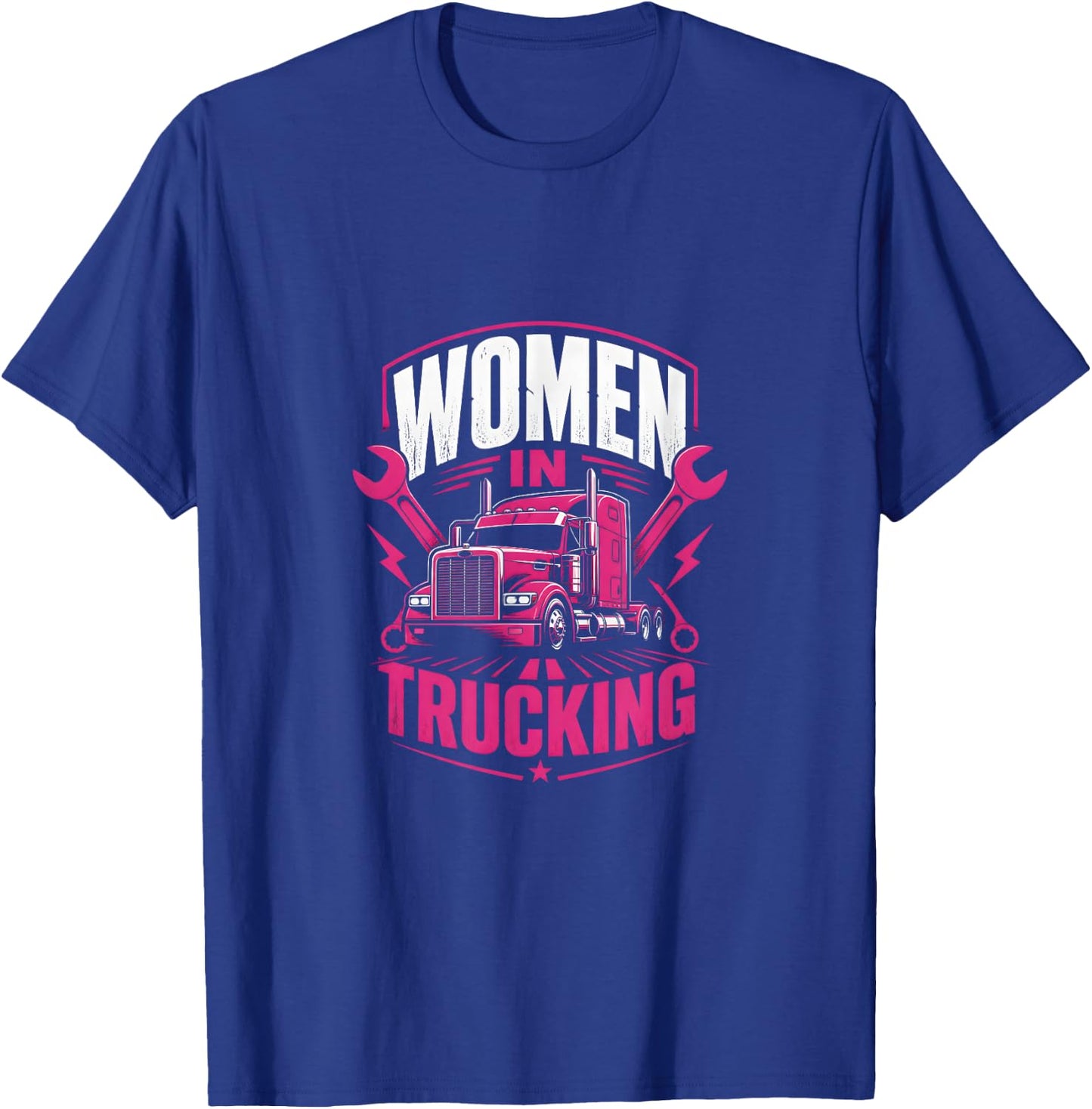 Women in Trucking Lady Trucker Semi Driver T-Shirt - T-Shirt | Royal