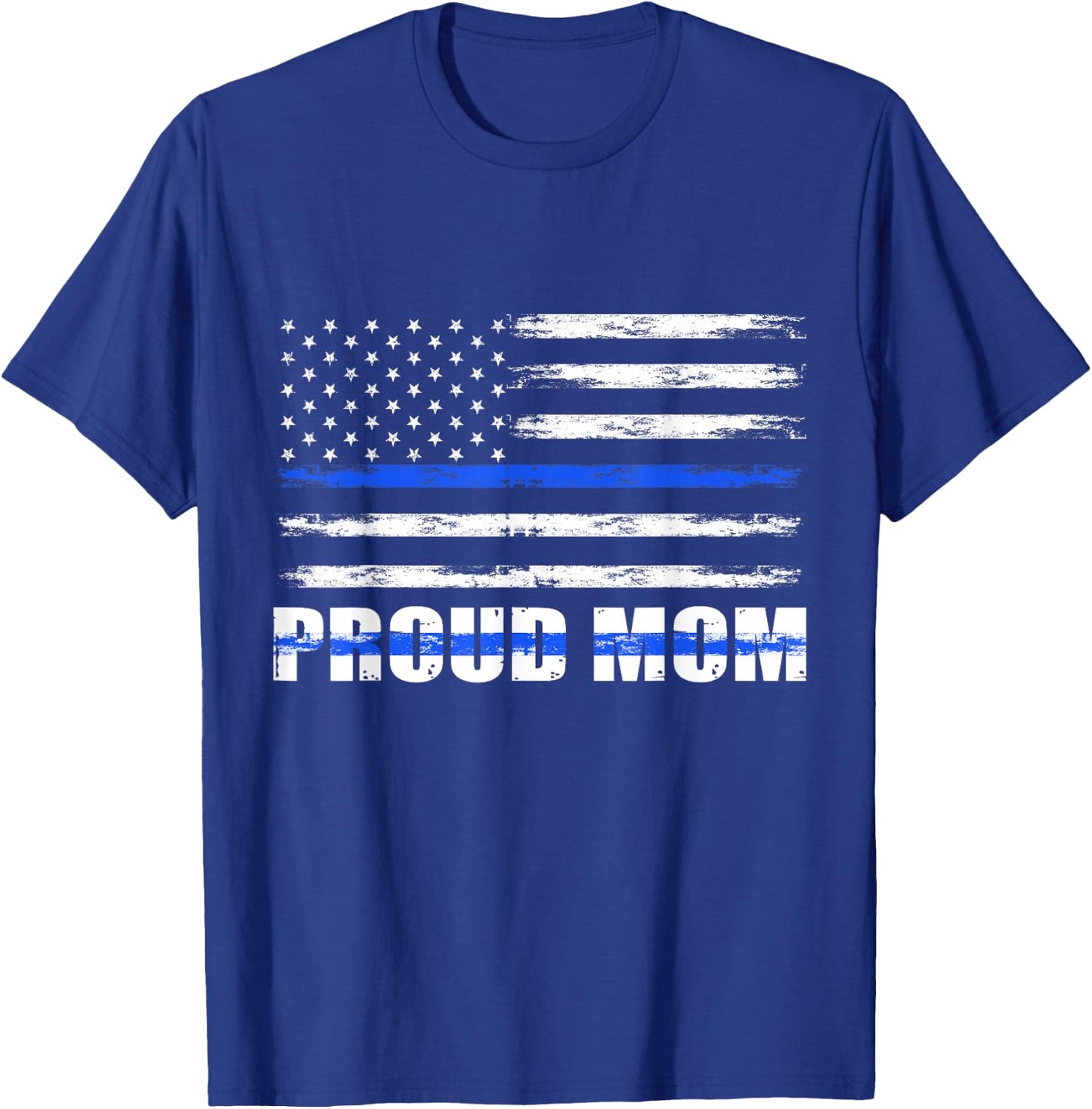Police Officer Mom, Proud Mom Blue Line Family Mother's Day T-Shirt - T-Shirt | Royal