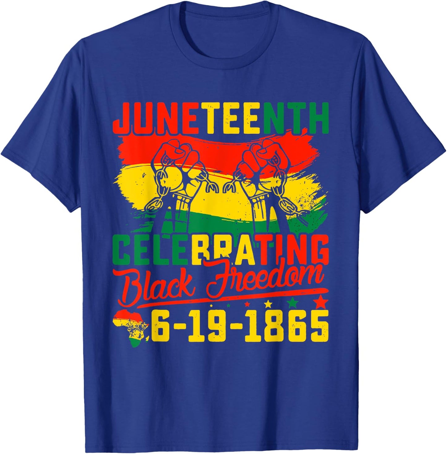 Juneteenth Juneteenth Celebrating Black Freedom 1865 T-Shirt - T-Shirt | Royal