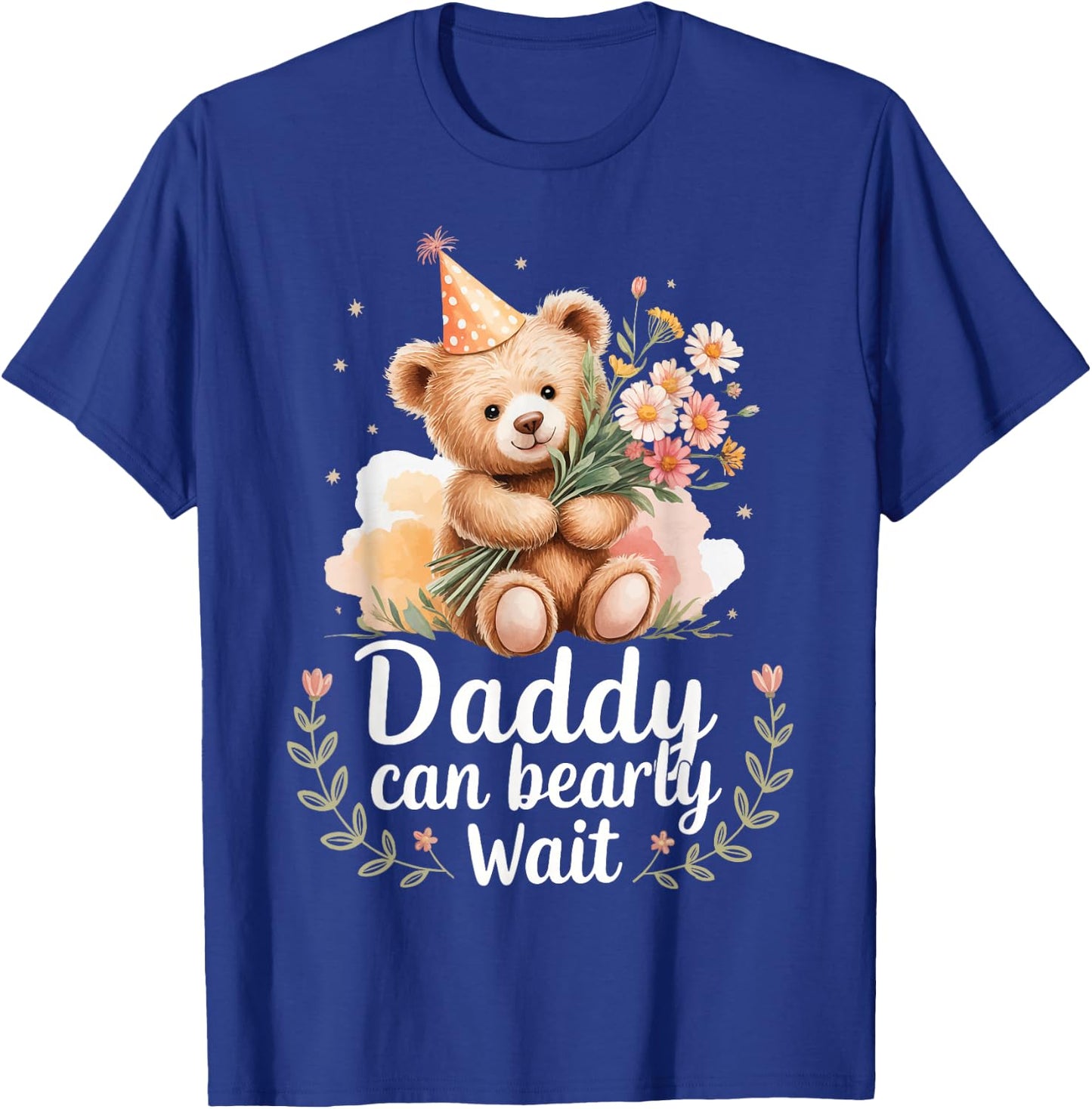 Daddy Can Bearly Wait T-Shirt - T-Shirt | Royal